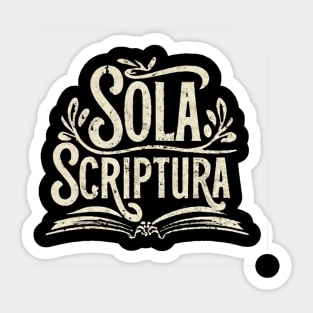 Sola Scriptura - By the Scriptures Alone Sticker